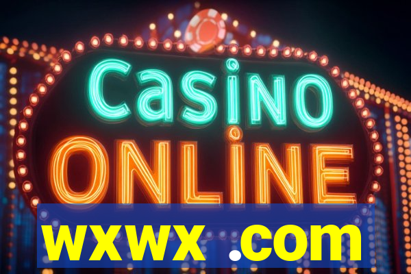 wxwx .com